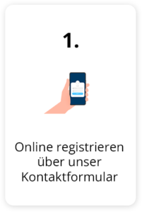1. Anmelden über unser Kontaktformular